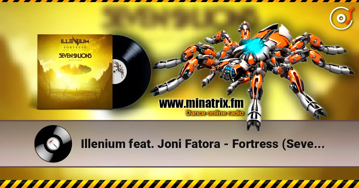 Illenium feat. Joni Fatora - Fortress (Seven Lions Roots Mix) 高品质在线收听 | Minatrix.FM
