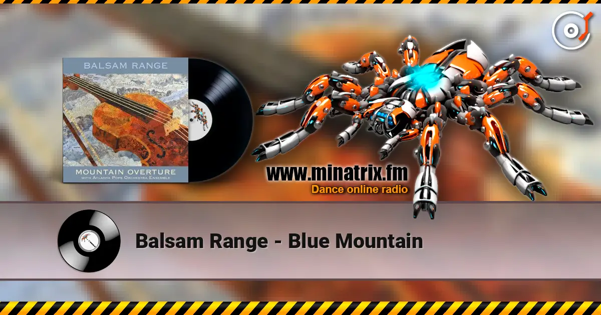 Balsam Range - Blue Mountain 高品质在线收听 | Minatrix.FM