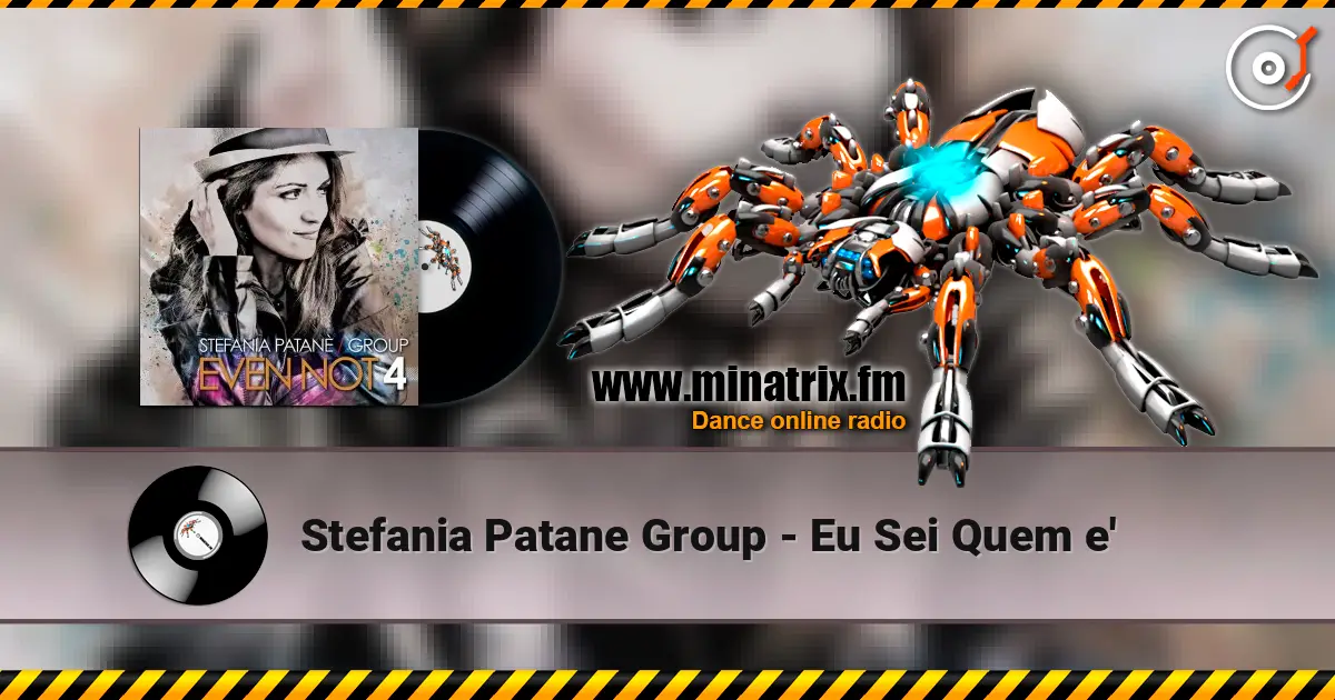 Stefania Patane Group - Eu Sei Quem e' 高品质在线收听 | Minatrix.FM