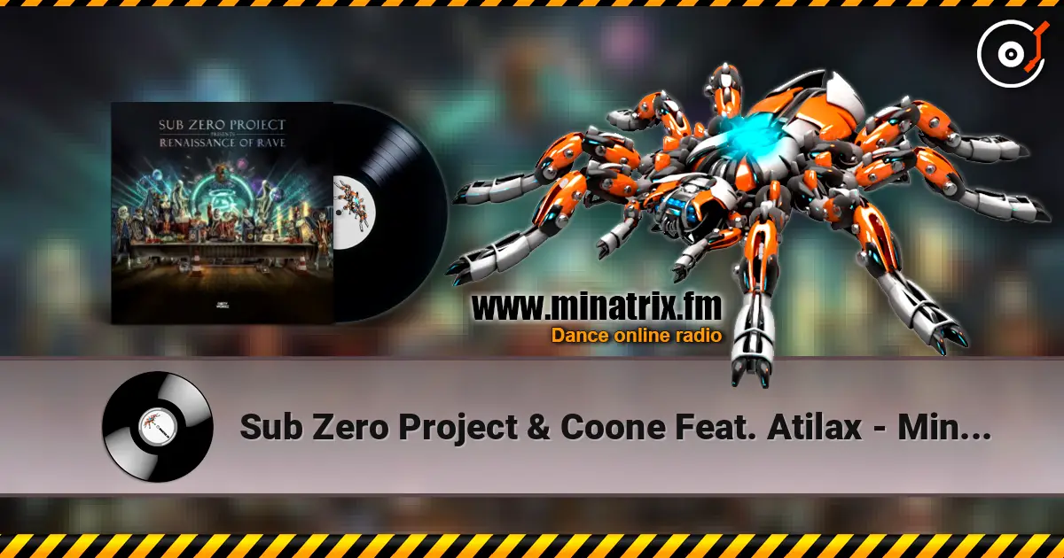 Sub Zero Project & Coone Feat. Atilax - Mind Of A Warrior слухати онлайн у високій якості | Minatrix.FM