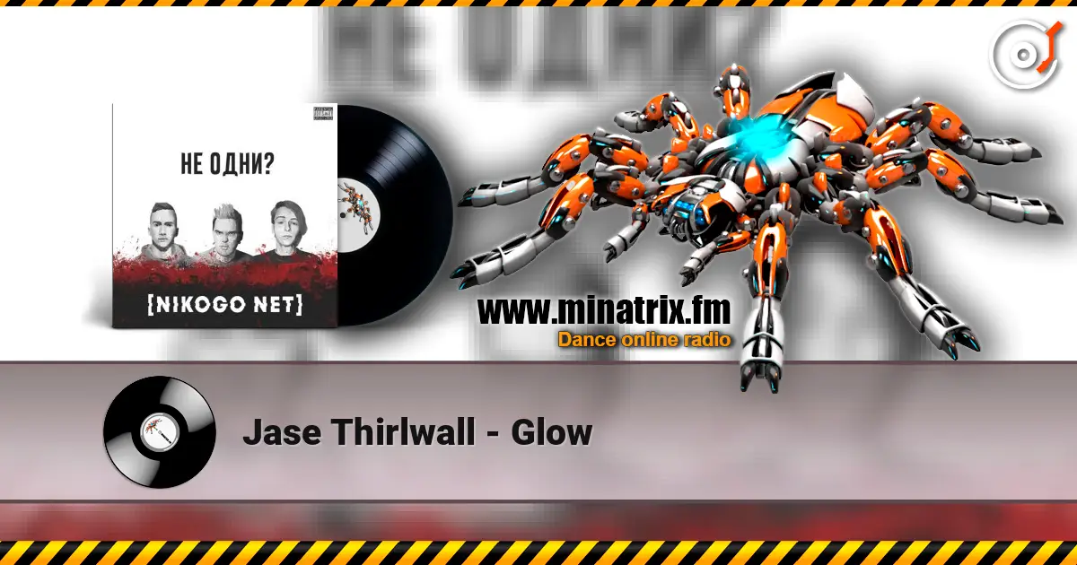Jase Thirlwall - Glow 高品质在线收听 | Minatrix.FM
