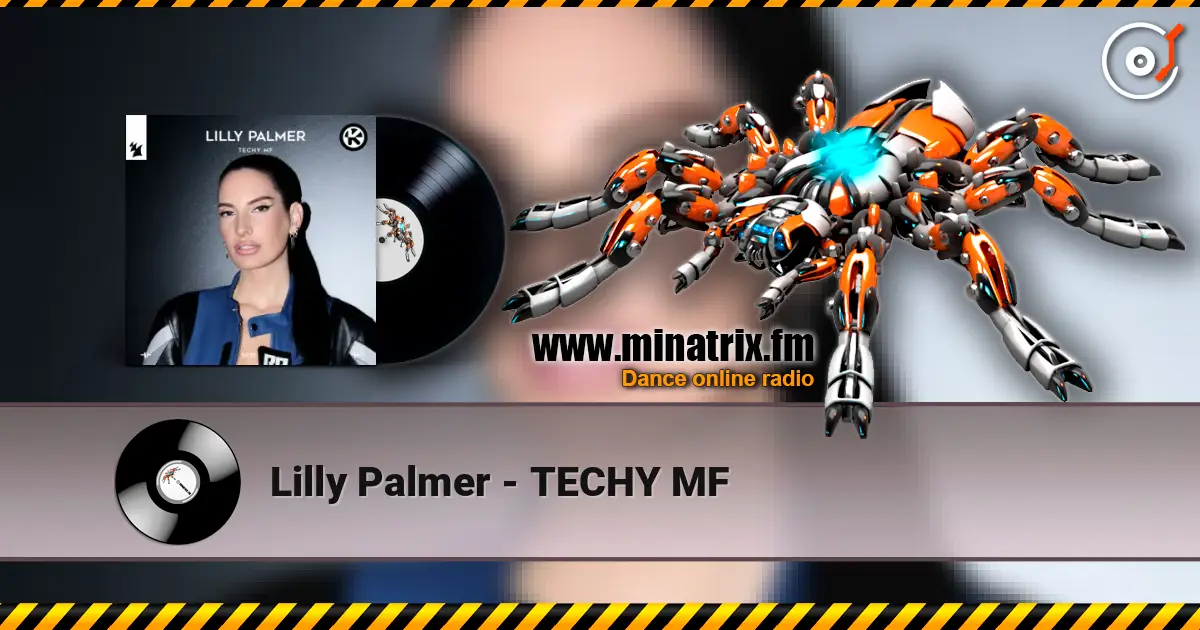 Lilly Palmer - TECHY MF 高品质在线收听 | Minatrix.FM