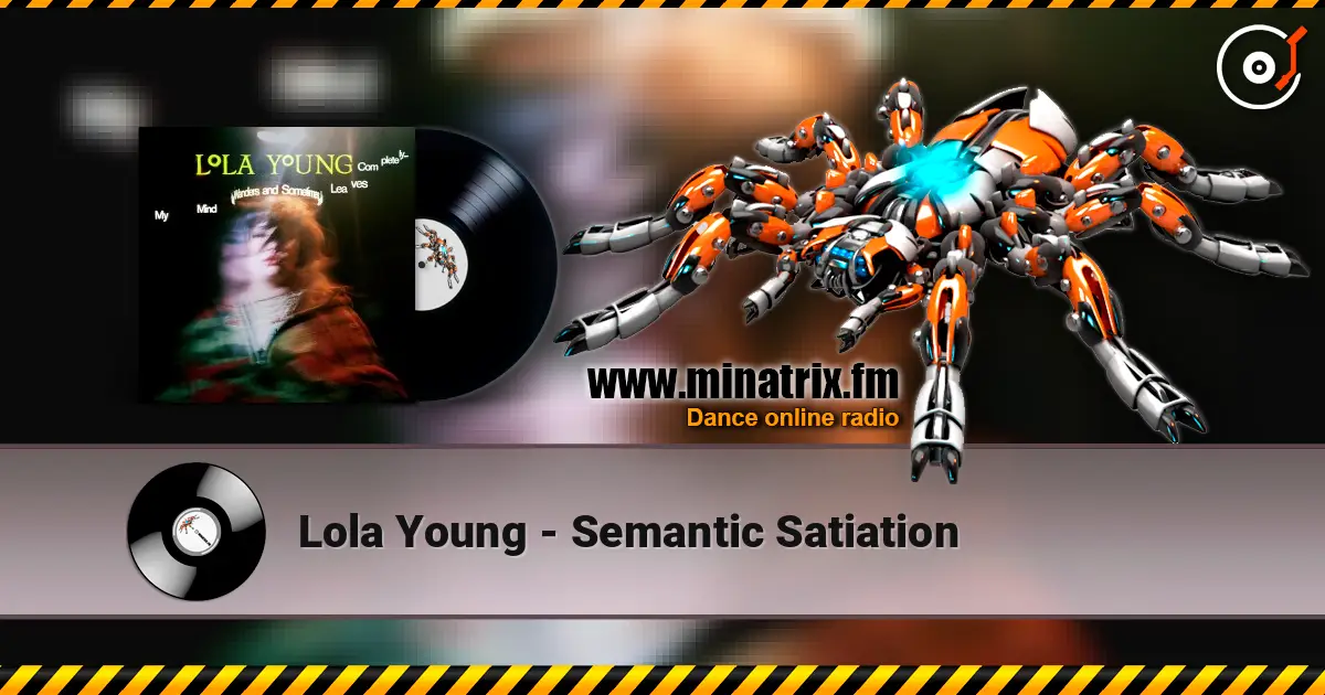 Lola Young - Semantic Satiation 高品质在线收听 | Minatrix.FM
