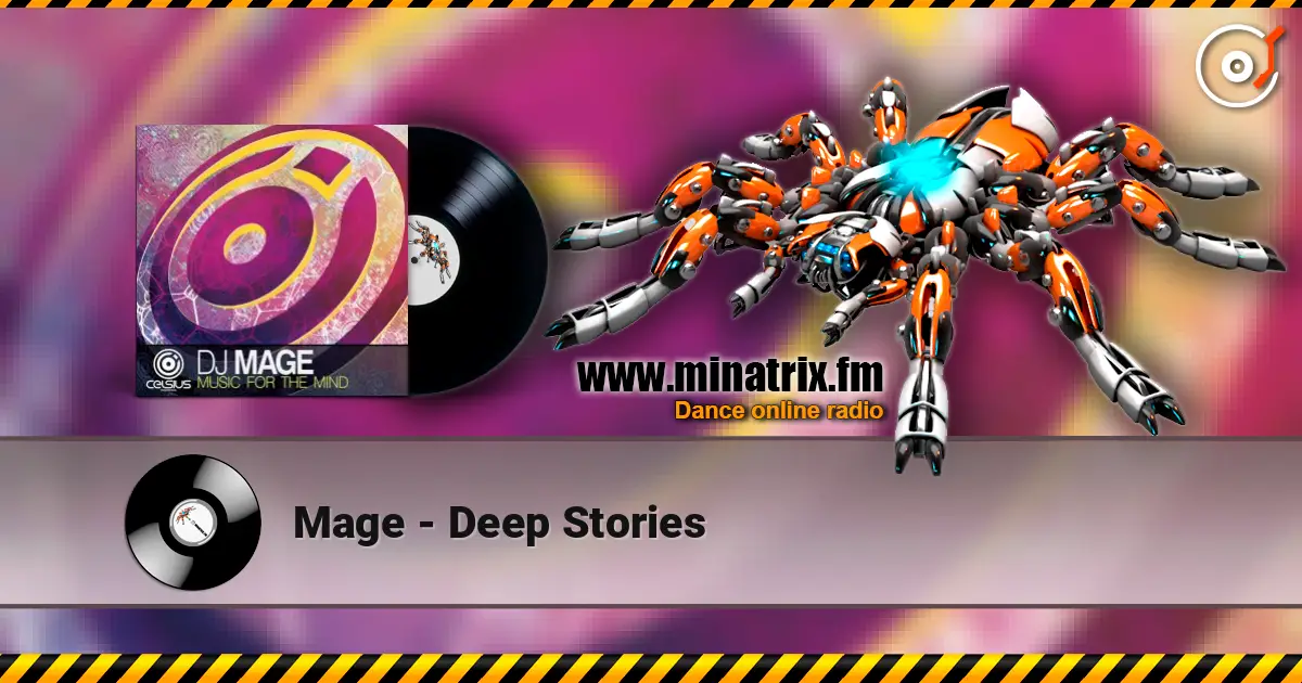 Mage - Deep Stories 高品质在线收听 | Minatrix.FM