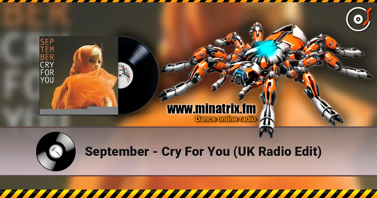 September - Cry For You (UK Radio Edit) 高品质在线收听 | Minatrix.FM