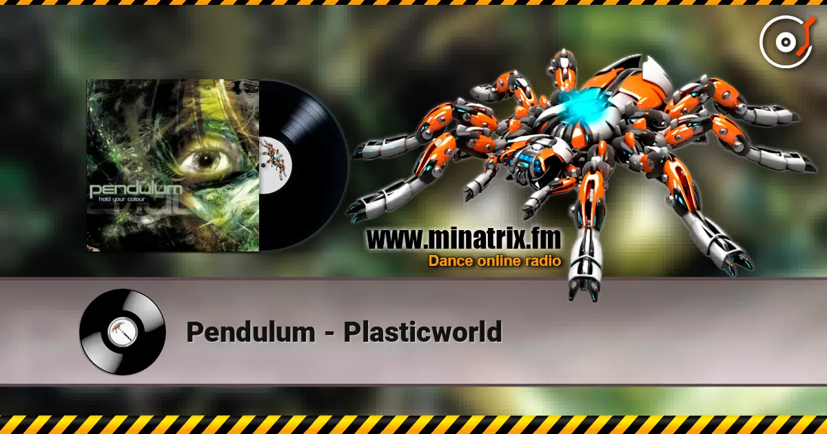 Pendulum - Plasticworld 高品质在线收听 | Minatrix.FM