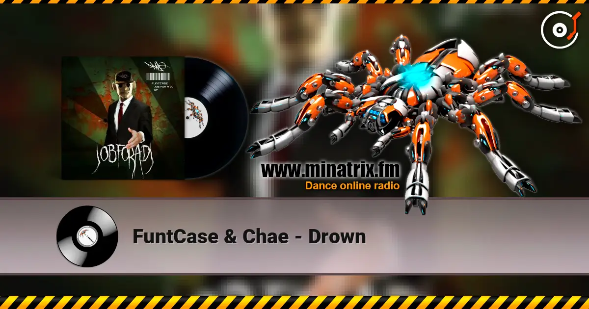 FuntCase & Chae - Drown 高品质在线收听 | Minatrix.FM
