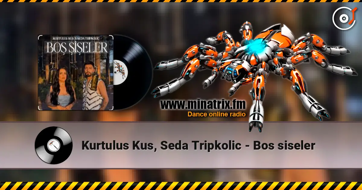 Kurtulus Kus, Seda Tripkolic - Bos siseler 高品质在线收听 | Minatrix.FM