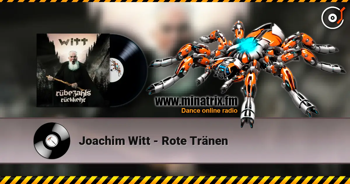 Joachim Witt - Rote Tränen 高品质在线收听 | Minatrix.FM