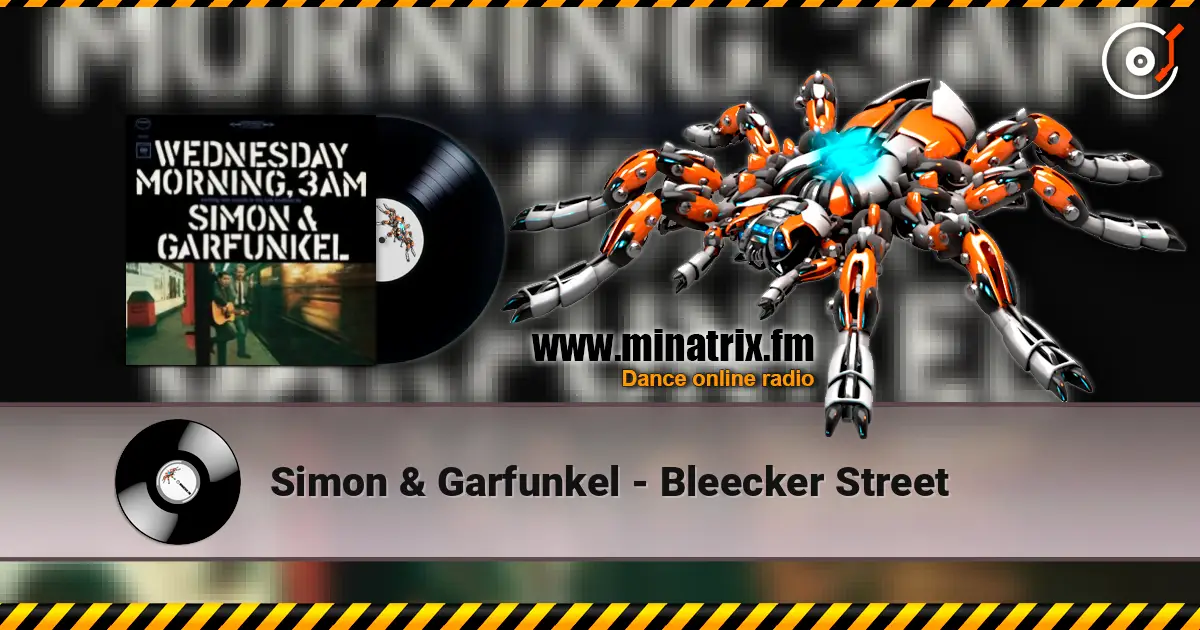 Simon & Garfunkel - Bleecker Street 高品质在线收听 | Minatrix.FM