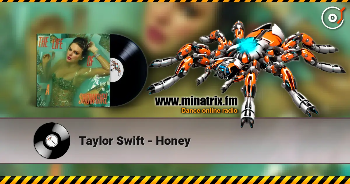 Taylor Swift - Honey 高品质在线收听 | Minatrix.FM