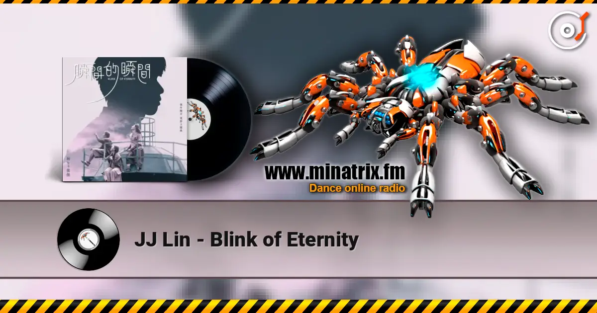 JJ Lin - Blink of Eternity 高品质在线收听 | Minatrix.FM