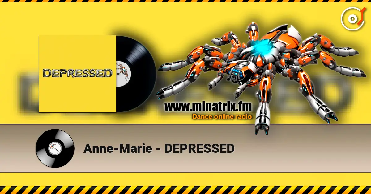 Anne-Marie - DEPRESSED 高品质在线收听 | Minatrix.FM