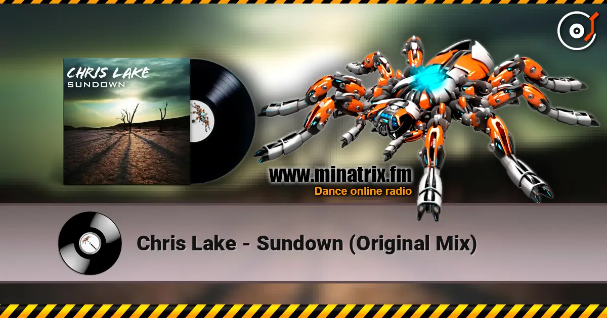 Chris Lake - Sundown (Original Mix) 高品质在线收听 | Minatrix.FM