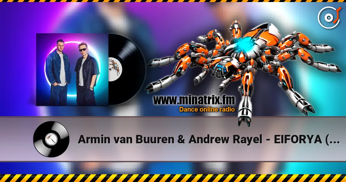 Armin van Buuren & Andrew Rayel - EIFORYA (Bass Modulators Remix) 高品质在线收听 | Minatrix.FM