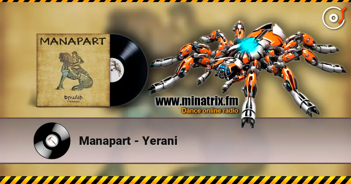 Manapart - Yerani 高品质在线收听 | Minatrix.FM