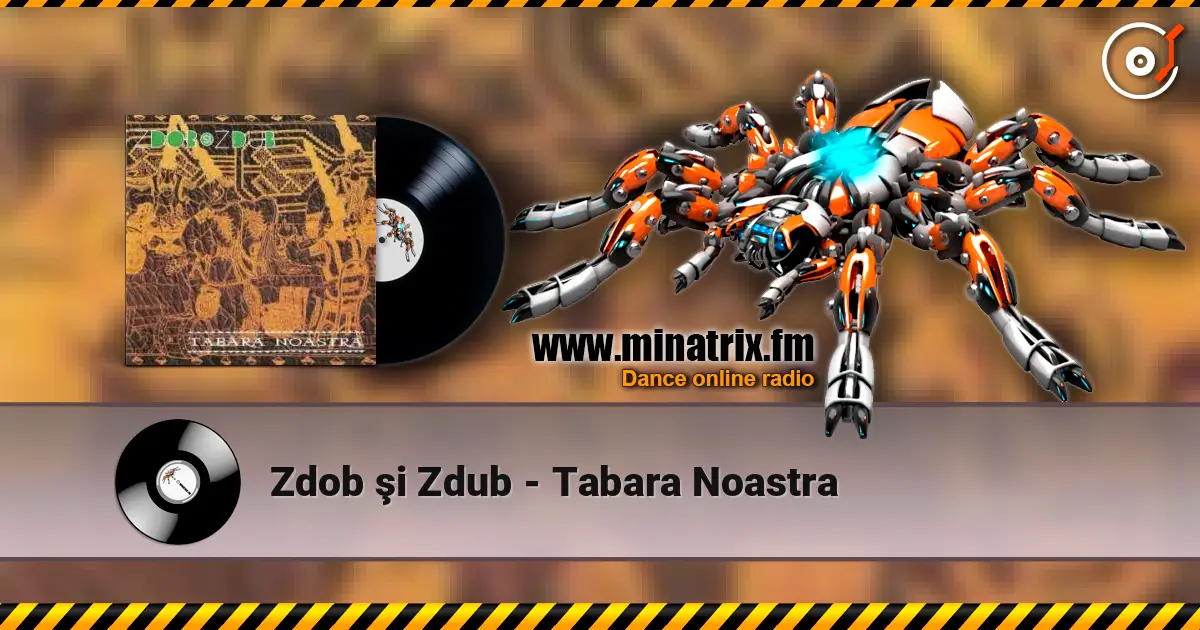 Zdob şi Zdub - Tabara Noastra 高品质在线收听 | Minatrix.FM