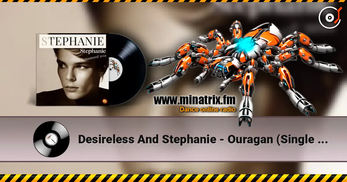 Desireless And Stephanie - Ouragan (Single Version) слухати онлайн у високій якості | Minatrix.FM