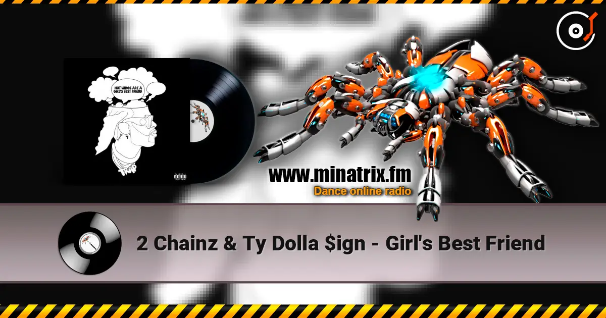 2 Chainz & Ty Dolla $ign - Girl's Best Friend 高品质在线收听 | Minatrix.FM