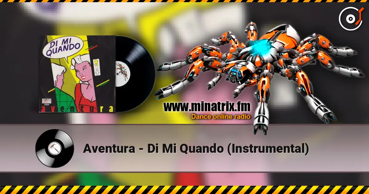 Aventura - Di Mi Quando (Instrumental) 高品质在线收听 | Minatrix.FM