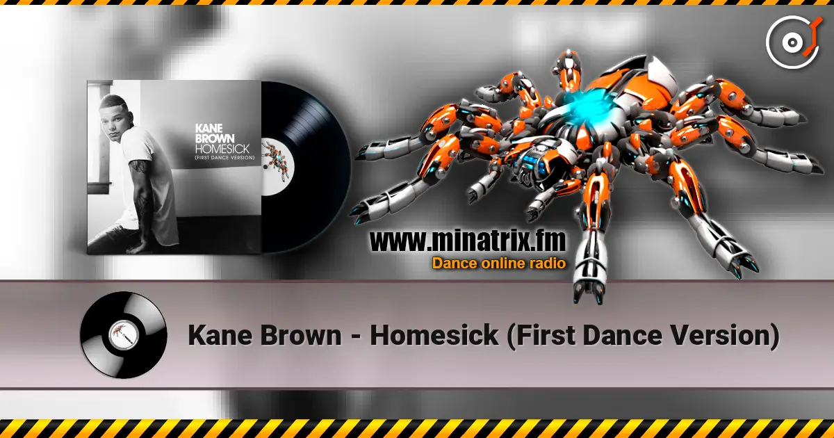 Kane Brown - Homesick (First Dance Version) 高品质在线收听 | Minatrix.FM