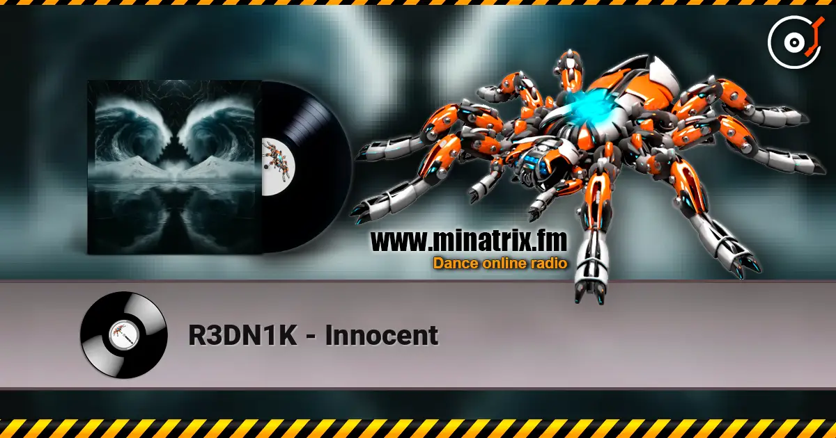 R3DN1K - Innocent 高品质在线收听 | Minatrix.FM