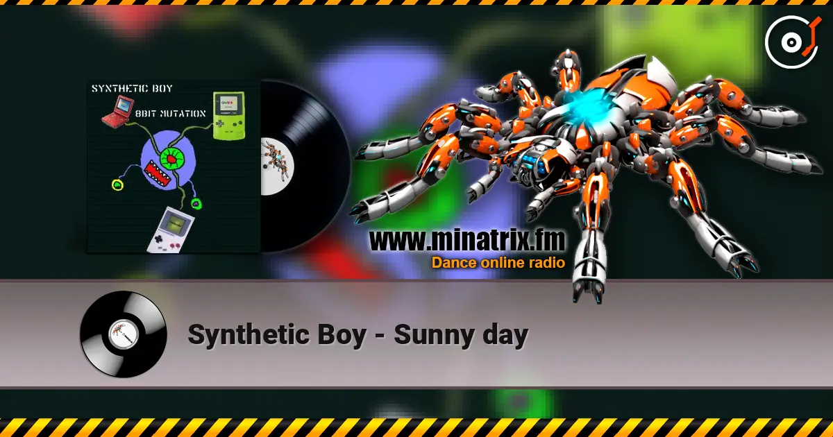 Synthetic Boy - Sunny day слухати онлайн у високій якості | Minatrix.FM