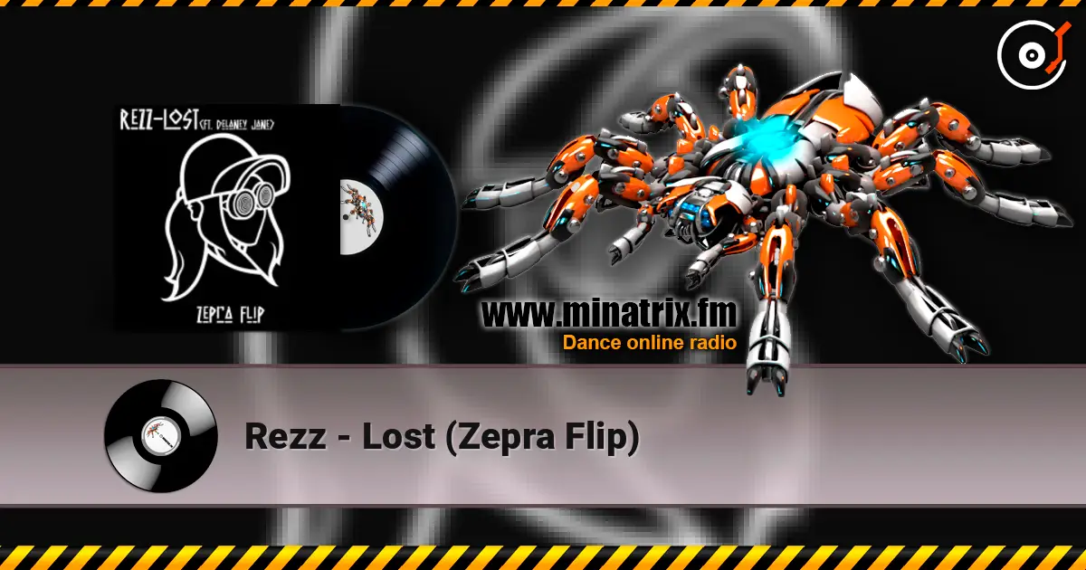 Rezz - Lost (Zepra Flip) 高品质在线收听 | Minatrix.FM