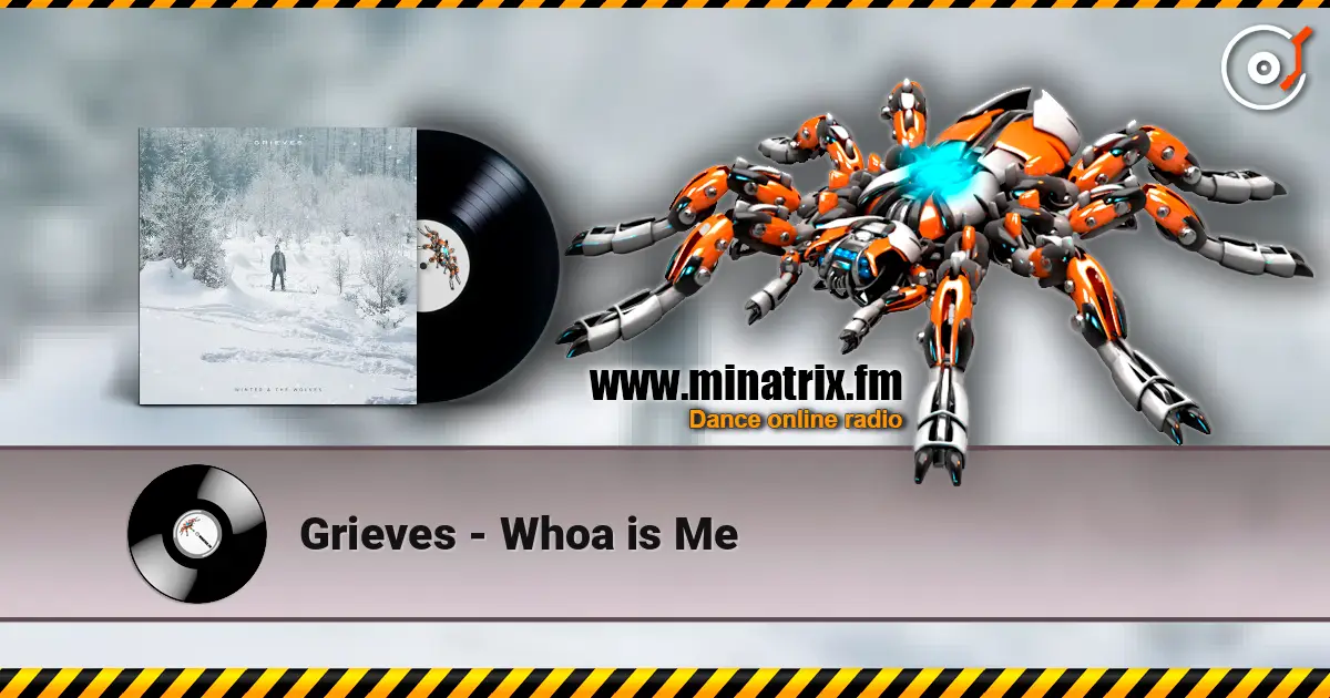 Grieves - Whoa is Me 高品质在线收听 | Minatrix.FM
