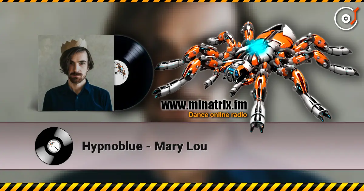 Hypnoblue - Mary Lou 高品质在线收听 | Minatrix.FM