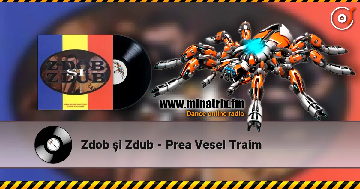 Zdob şi Zdub - Prea Vesel Traim 高品质在线收听 | Minatrix.FM
