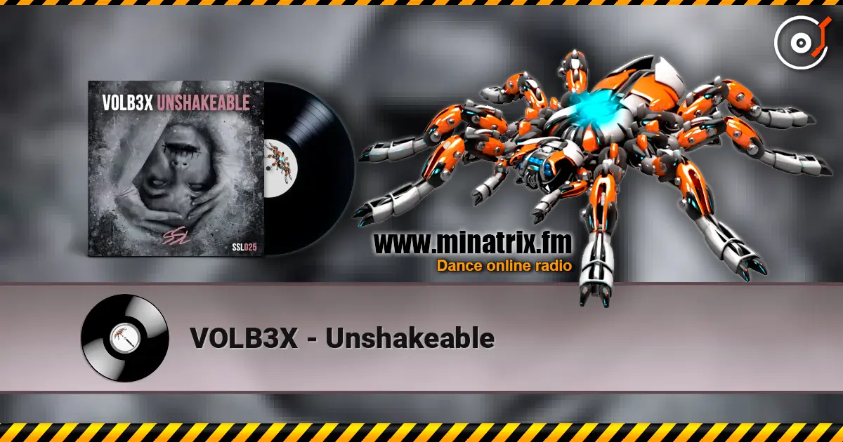 VOLB3X - Unshakeable 高品质在线收听 | Minatrix.FM