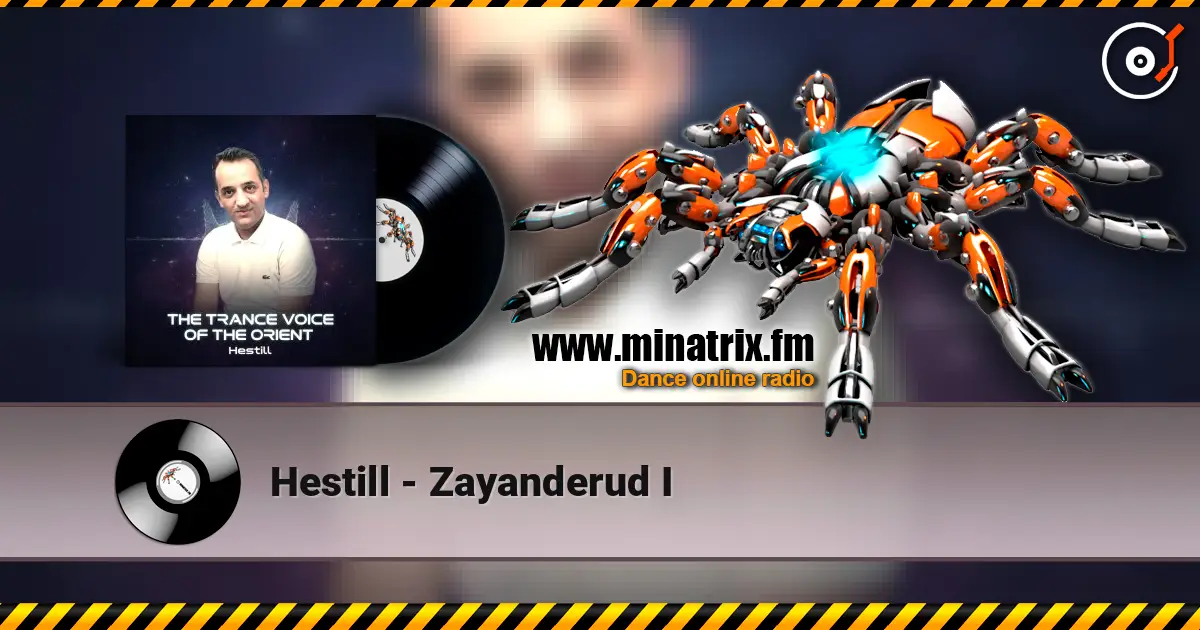 Hestill - Zayanderud I 高品质在线收听 | Minatrix.FM