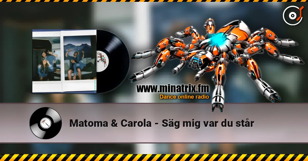 Matoma & Carola - Säg mig var du står 高品质在线收听 | Minatrix.FM