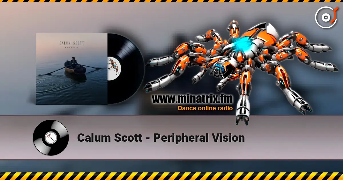 Calum Scott - Peripheral Vision 高品质在线收听 | Minatrix.FM
