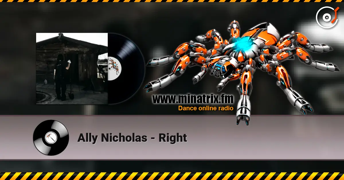 Ally Nicholas - Right 高品质在线收听 | Minatrix.FM
