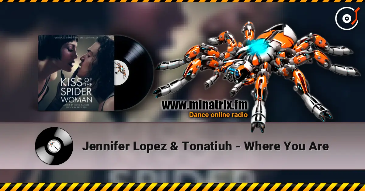 Jennifer Lopez & Tonatiuh - Where You Are 高品质在线收听 | Minatrix.FM