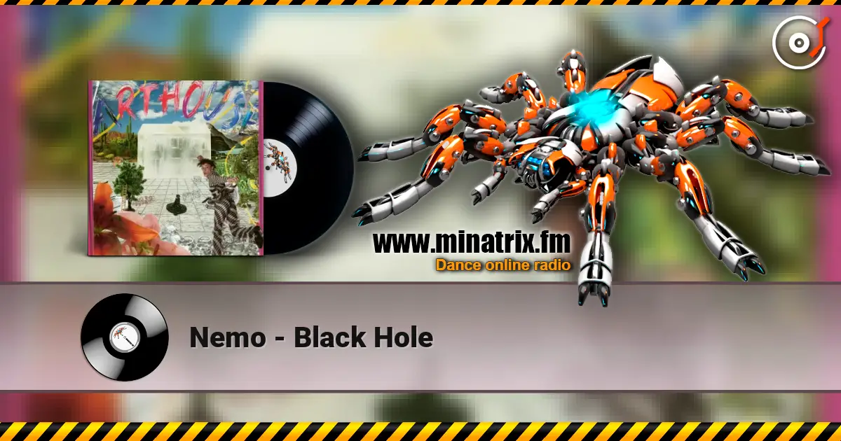 Nemo - Black Hole 高品质在线收听 | Minatrix.FM