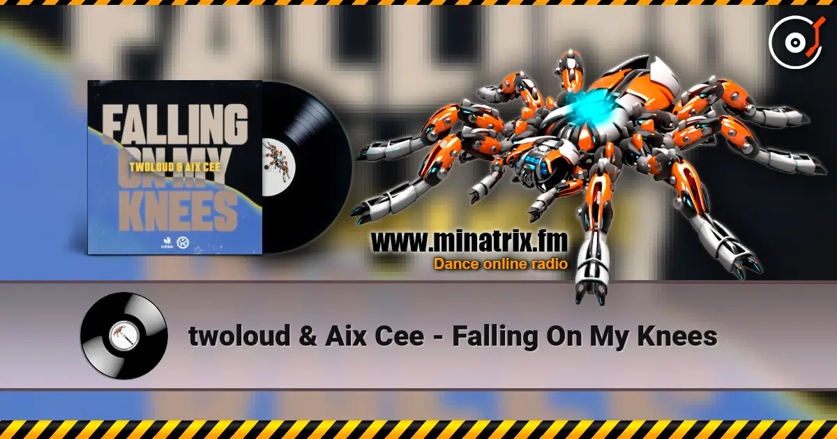 twoloud & Aix Cee - Falling On My Knees 高品质在线收听 | Minatrix.FM