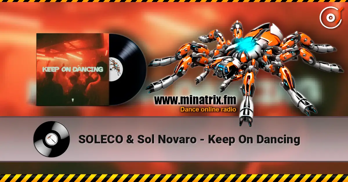 SOLECO & Sol Novaro - Keep On Dancing 高品质在线收听 | Minatrix.FM