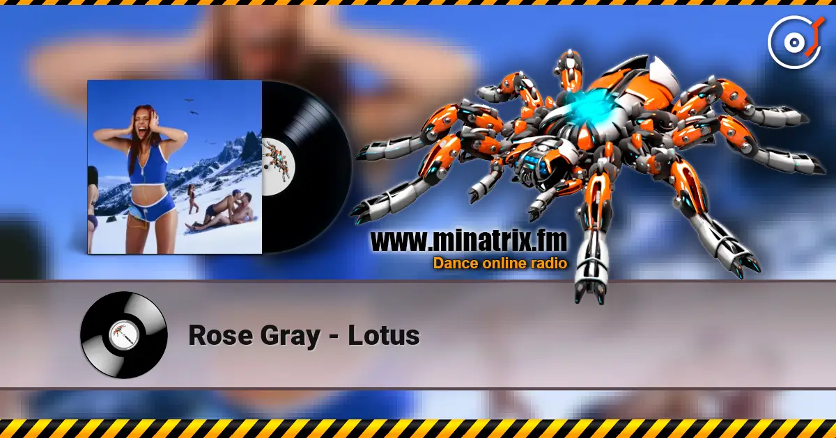 Rose Gray - Lotus 高品质在线收听 | Minatrix.FM