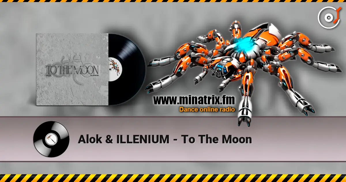 Alok & ILLENIUM - To The Moon 高品质在线收听 | Minatrix.FM