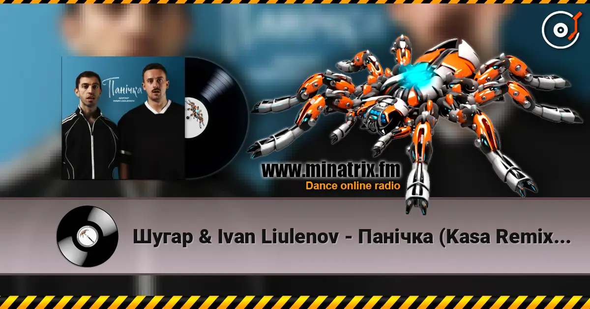Шугар & Ivan Liulenov - Панічка (Kasa Remixoff remix) 高品质在线收听 | Minatrix.FM