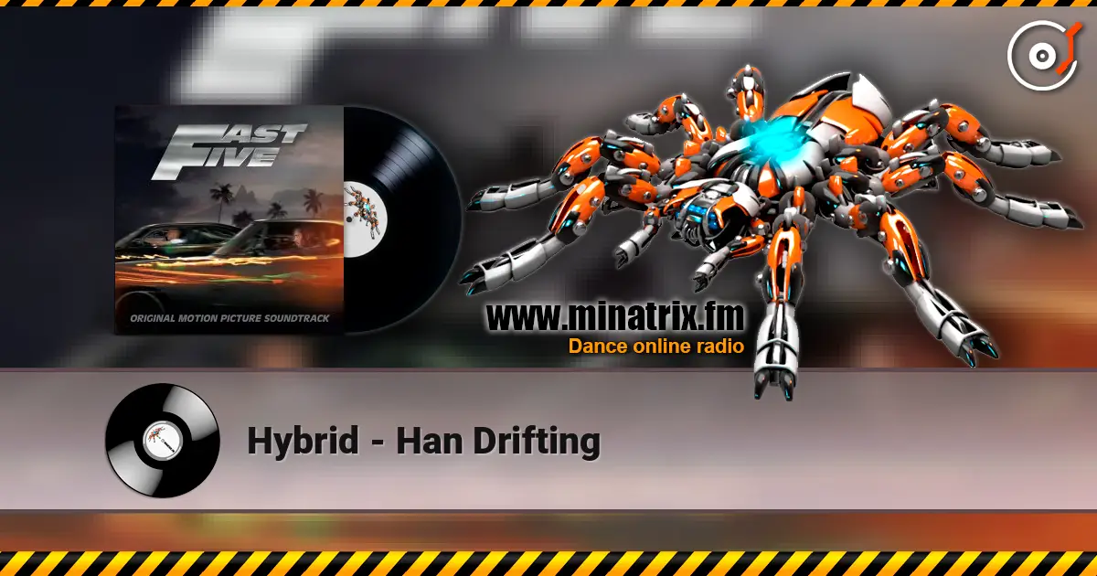 Hybrid - Han Drifting 高品质在线收听 | Minatrix.FM