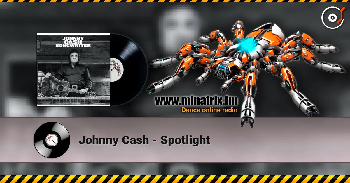Johnny Cash - Spotlight 高品质在线收听 | Minatrix.FM