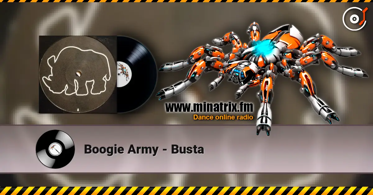Boogie Army - Busta 高品质在线收听 | Minatrix.FM
