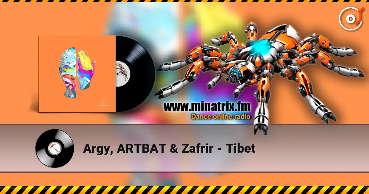 Argy, ARTBAT & Zafrir - Tibet 高品质在线收听 | Minatrix.FM