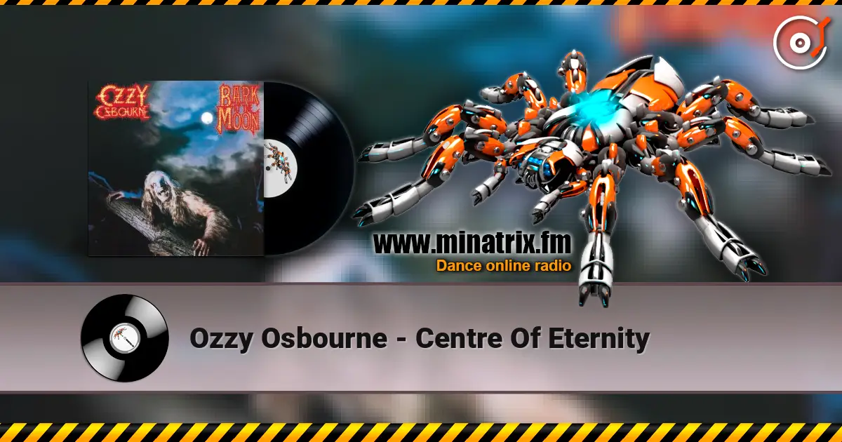 Ozzy Osbourne - Centre Of Eternity listen online in high quality | Minatrix.FM
