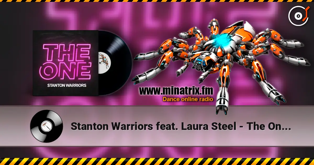 Stanton Warriors feat. Laura Steel - The One (Wuki Remix) 高品质在线收听 | Minatrix.FM