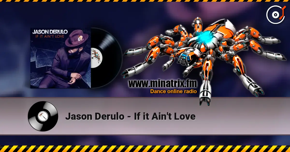 Jason Derulo - If it Ain't Love 高品质在线收听 | Minatrix.FM